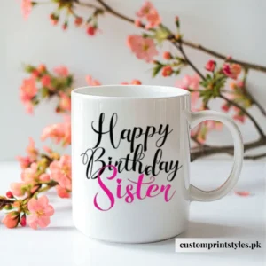 Happy Birthday Best Sister Mug