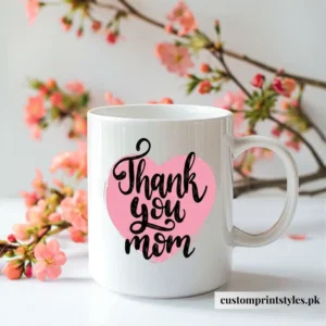 Thank You Mom Mug